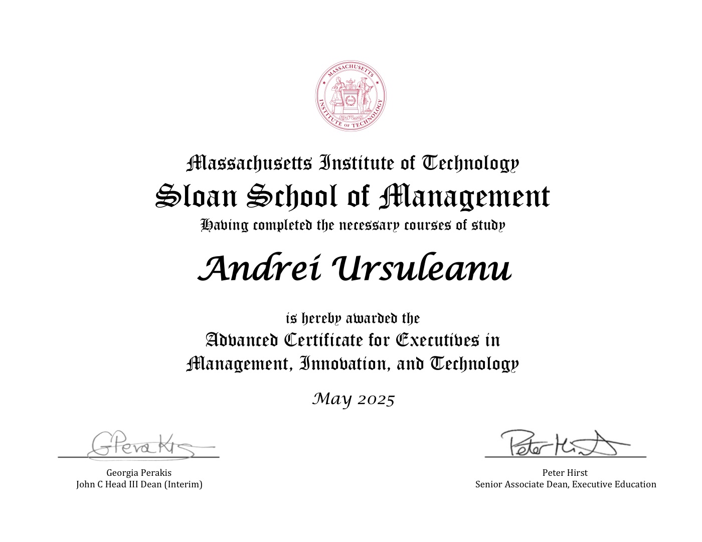 The MIT Sloan Advanced Certificate for Executives in Management, Innovation, and Technology awarded to Andrei Ursuleanu, May 2025